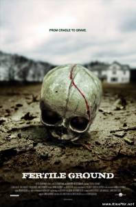 Плодородная почва / Fertile Ground (2010)